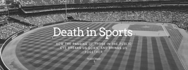 How Deaths in the Sports Affect Us